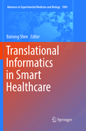 Translational Informatics in Smart Healthcare