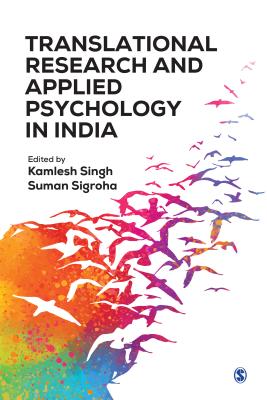 Translational Research and Applied Psychology in India - Singh, Kamlesh (Editor), and Sigroha, Suman (Editor)