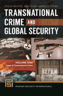 Transnational Crime and Global Security [2 Volumes]