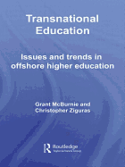 Transnational Education: Issues and Trends in Offshore Higher Education