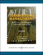 Transnational Management: Text, Cases and Readings in Cross-border Management - Bartlett, Christopher A., and Ghoshal, Sumantra, and Beamish, Paul W.