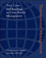 Transnational Management: Text, Cases, and Readings in Cross-Border Managment