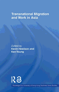 Transnational Migration and Work in Asia