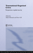 Transnational organised crime: perspectives on global security