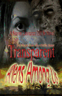 Transparent: Aliens Among Us