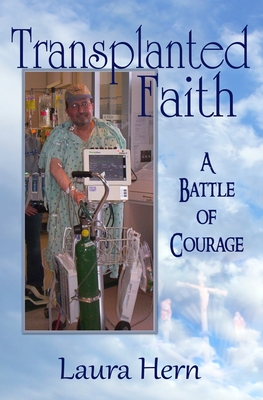 Transplanted Faith - Boulanger, Linda, and Hern, Laura Bichler