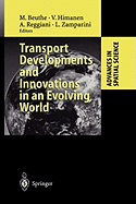 Transport Developments and Innovations in an Evolving World