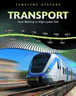 Transport: From Walking to High Speed Rail