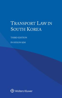 Transport Law in South Korea - Kim, In Hyeon