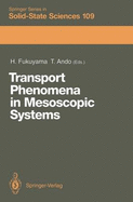 Transport Phenomena in Mesoscopic Systems: Proceedings of the 14th Taniguchi Symposium, Shima, Japan, November 10-14, 1991