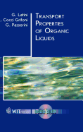 Transport Properties of Organic Liquids - Latini, G, and Grifoni, R Cocci, and Passerini, G