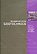 Transportation Geotechnics - Frost, Matthew, and Jefferson, Ian, and Faragher, Edward