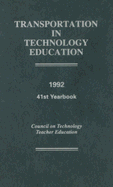 Transportation in Technology Education - Wright, John R (Editor), and Komacek, Stanley A (Editor)