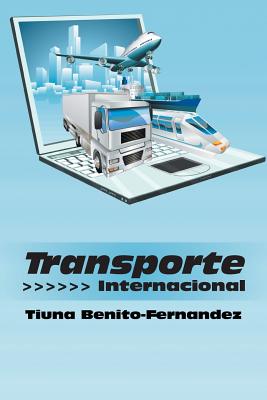 Transporte Internacional - Benito-Fernandez, Tiuna