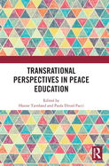 Transrational Perspectives in Peace Education