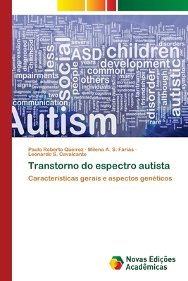 Transtorno do espectro autista - Queiroz, Paulo Roberto, and A S Farias, Milena, and S Cavalcante, Leonardo