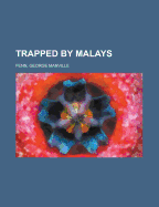 Trapped by Malays