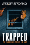 Trapped: The Suspicious Case of Zo? Sapp