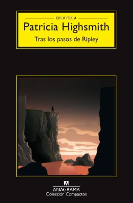 Tras los Pasos de Ripley - Highsmith, Patricia