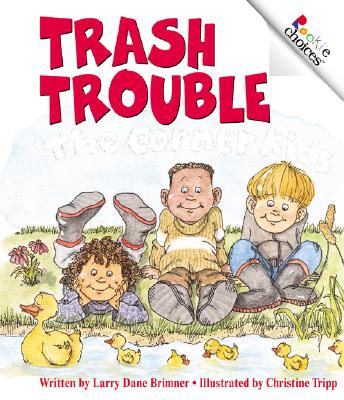 Trash Trouble - Brimner, Larry Dane