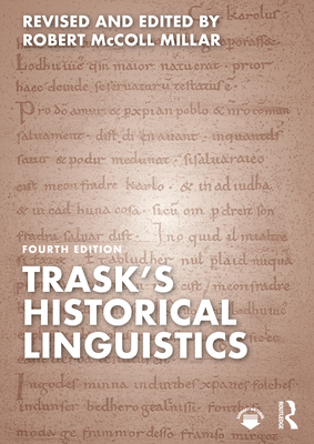 Trask's Historical Linguistics - Millar, Robert McColl, and Trask, R L