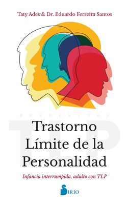 Trastorno Limite de la Personalidad - Ades, Taty, and Ferreira, Eduardo