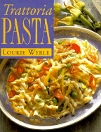 Trattoria Pasta - Werle, Loukie
