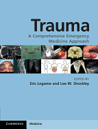 Trauma: A Comprehensive Emergency Medicine Approach