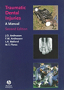 Traumatic Dental Injuries: A Manual, 2e