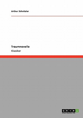 Traumnovelle - Schnitzler, Arthur