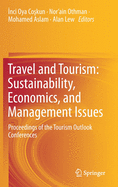 Travel and Tourism: Sustainability, Economics, and Management Issues: Proceedings of the Tourism Outlook Conferences