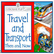 Travel and Transport: Then and Now