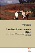 Travel Decision Economic Model - Adnan, Muhammad, and Shabbar Ali, Mir