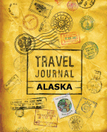 Travel Journal Alaska