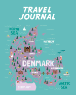 Travel Journal: Map of Denmark. Kid's Travel Journal. Simple, Fun Holiday Activity Diary and Scrapbook to Write, Draw and Stick-In. (Danish Map, Vacation Notebook, Adventure Log)