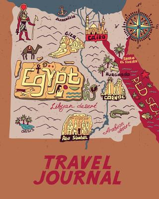 Travel Journal: Map of Egypt. Kid's Travel Journal. Simple, Fun Holiday Activity Diary and Scrapbook to Write, Draw and Stick-In. (Egyptian Map, Vacation Notebook, Adventure Log) - Journals, Pomegranate