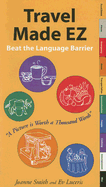 Travel Made EZ: Beat the Language Barrier