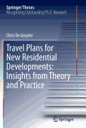 Travel Plans for New Residential Developments: Insights from Theory and Practice