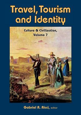 Travel, Tourism, and Identity - Ricci, Gabriel R.