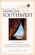 Travelers' Tales American Southwest: True Stories