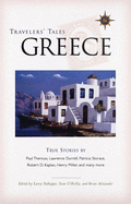 Travelers' Tales Greece: True Stories