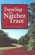 Traveling the Natchez Trace