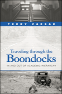 Traveling through the Boondocks: In and Out of Academic Hierarchy