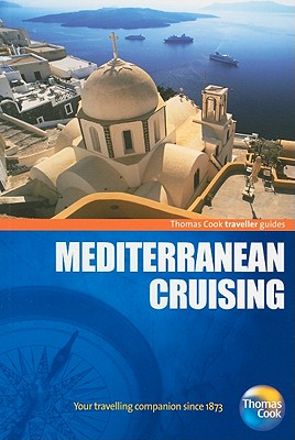 Traveller Guides Mediterranean Cruising - Stowe, Debbie
