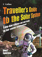 Traveller's Guide to the Solar System