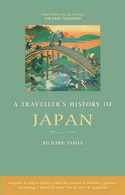 Traveller's History of Japan - Tames, Richard