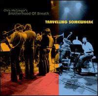 Travelling Somewhere - Chris McGregor & the Brotherhood of Breath