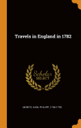 Travels in England in 1782