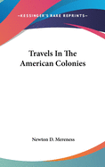 Travels In The American Colonies