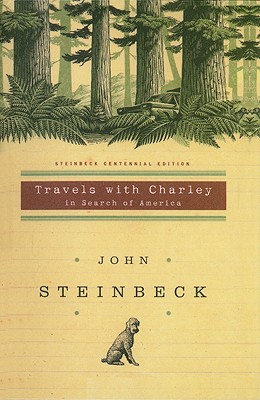 Travels with Charley: In Search of America - Steinbeck, John